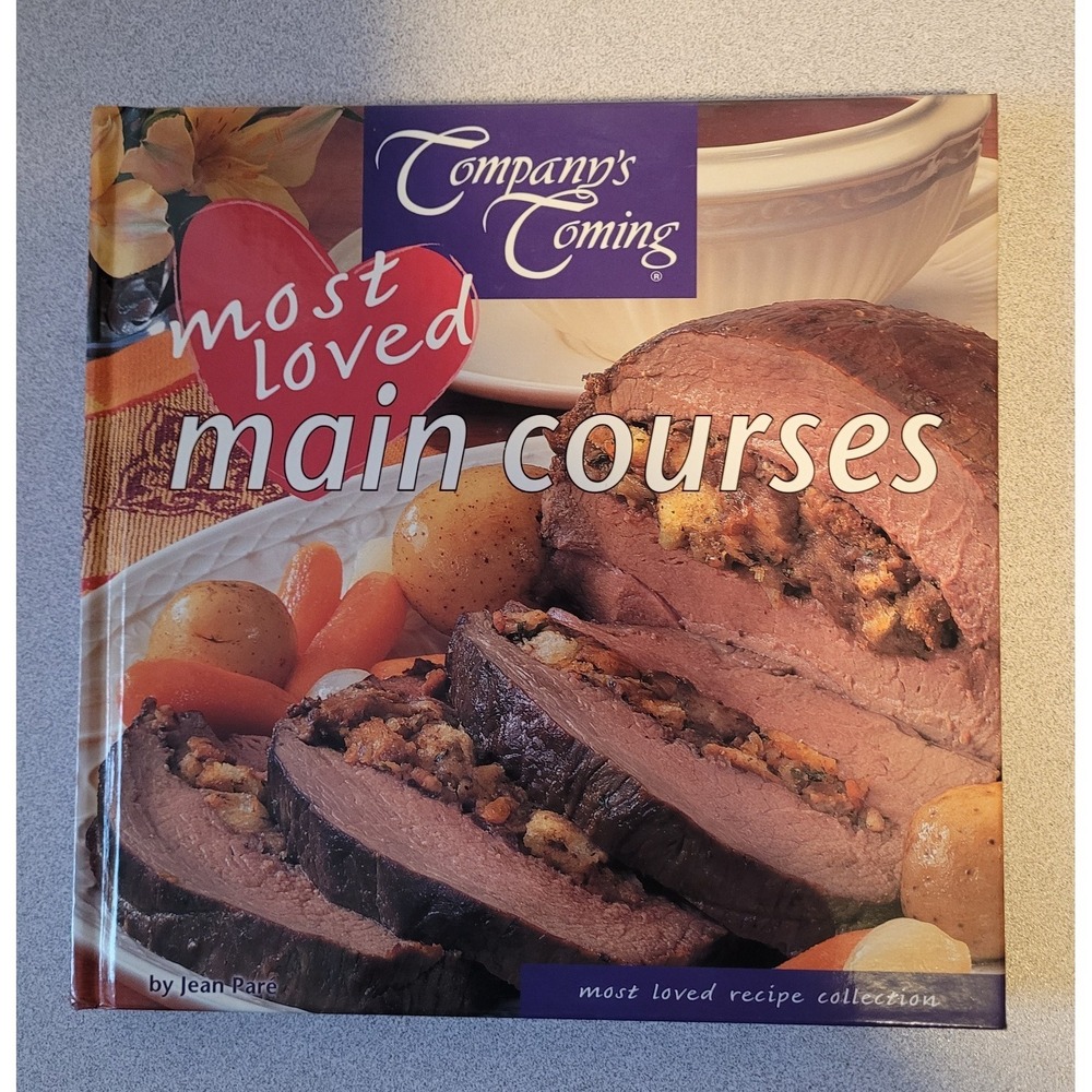 Company's Coming Most Loved‎ Main Courses Creations by Jean Pare Hardcover New